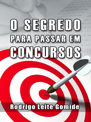 cover image of O Segredo para Passar em Concursos